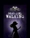 [Dead Girl 01] • Dead Girl Walking